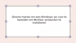 Directe manier om een __Windows-pc voor te bereiden om McAfee-producten te installeren