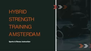 hybrid strength training a m s t e r d a m