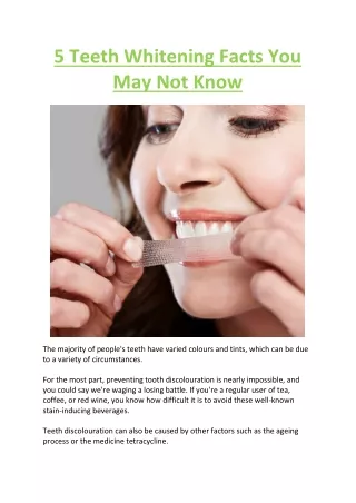5 Teeth Whitening Facts You May Not Know