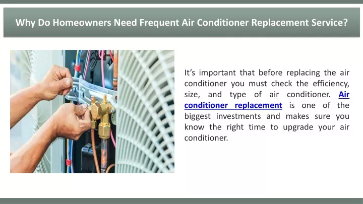 why do homeowners need frequent air conditioner