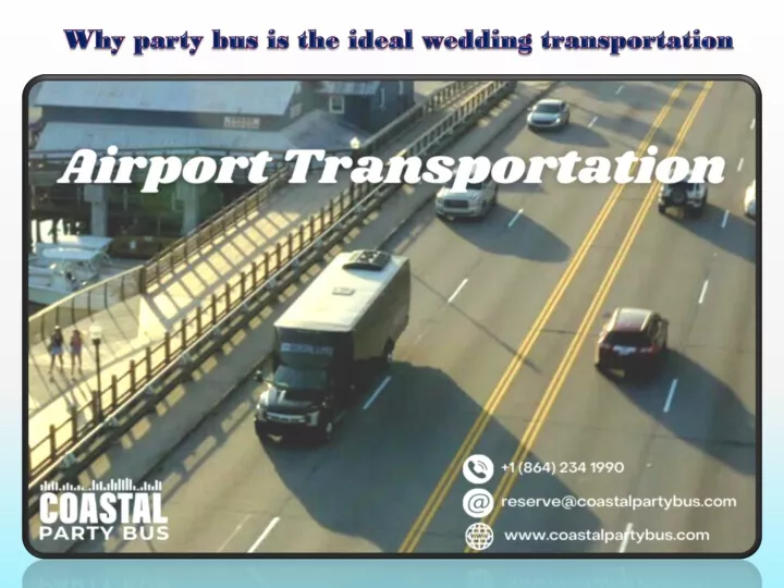 why party bus is the ideal wedding transportation