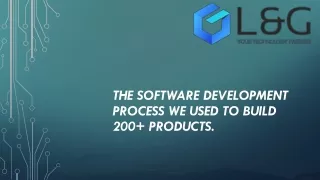The Software Development Process We Used to Build