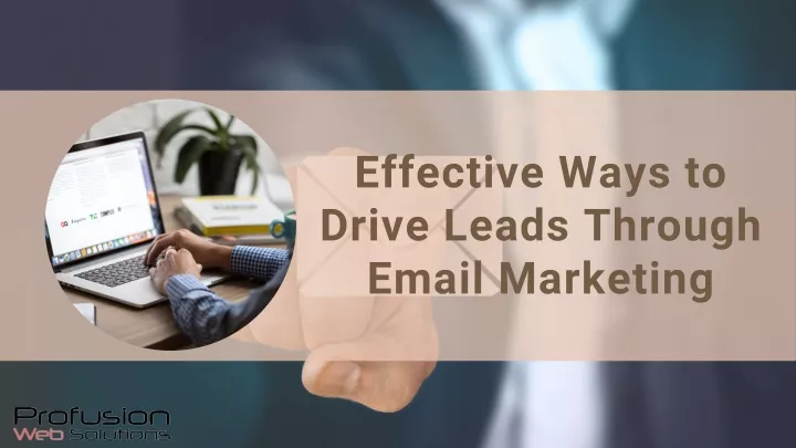 effective ways to drive leads through email