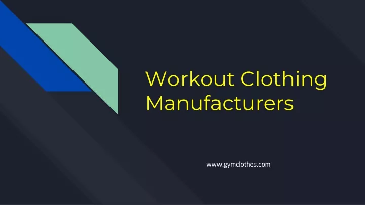 w orkout clothing manufacturers