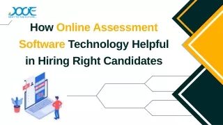 How Online Assessment Software Technology Helpful in Hiring Right Candidates