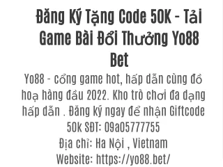 Đăng Ký Tặng Code 50K - Tải Game Bài Đổi Thưởng Yo88 Bet