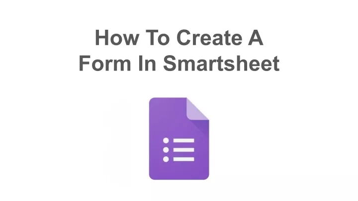 how to create a form in smartsheet