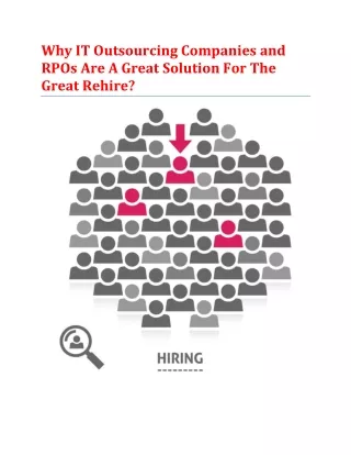 Why IT Outsourcing Companies and RPOs Are A Great Solution For The Great Rehire