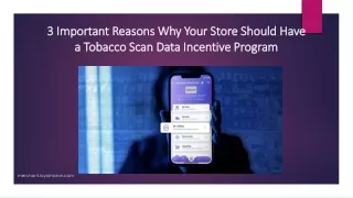 3 Important Reasons Why Your Store Should Have a Tobacco Scan Data Incentive Program