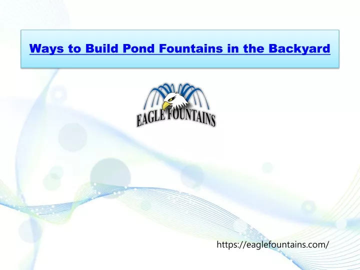 ways to build pond fountains in the backyard