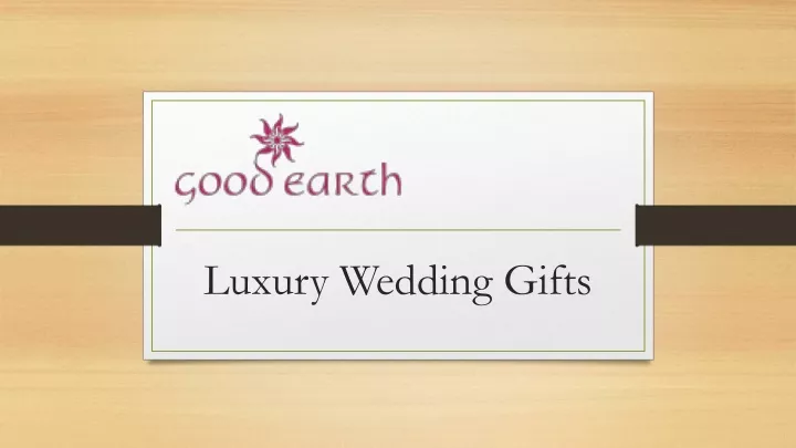 luxury wedding gifts
