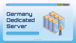 What are the Benefits of Using a Germany Dedicated Server?