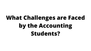 what challenges are faced by the accounting