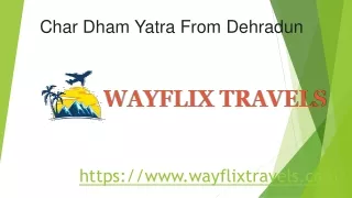 char dham yatra from dehradun