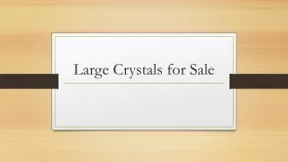 large crystals for sale