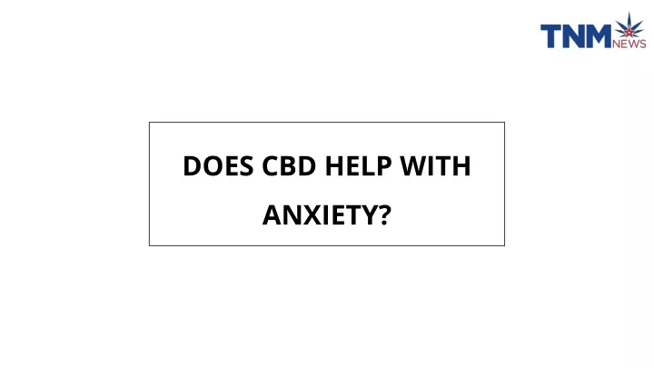 does cbd help with anxiety