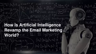 How Is Artificial Intelligence Revamp the Email Marketing World_