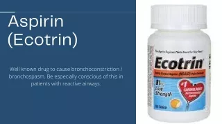 Aspirin (Ecotrin)