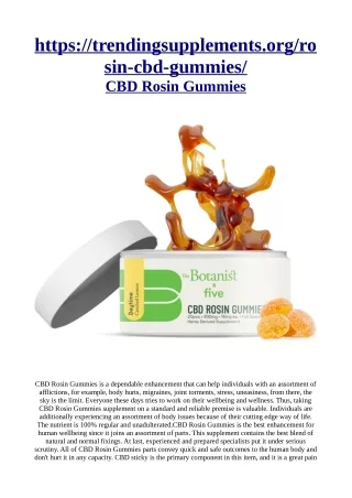 https://trendingsupplements.org/rosin-cbd-gummies/