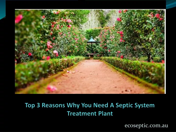 top 3 reasons why you need a septic system