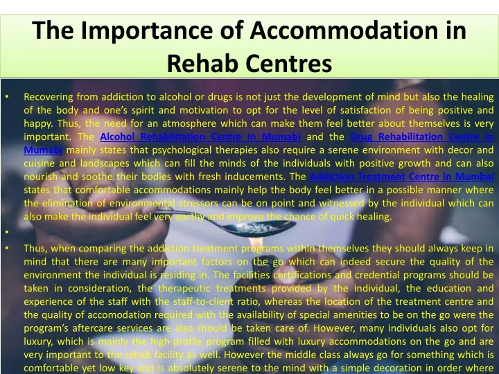 the importance of accommodation in rehab centres