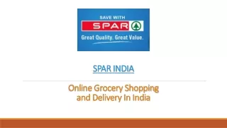 Spar India PPT Online Grocery Shopping
