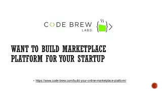 Want to build marketplace platform for your startup