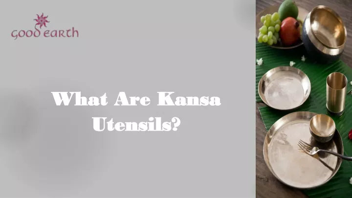 what are kansa utensils