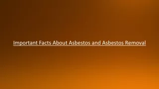 Important Facts About Asbestos and Asbestos Removal