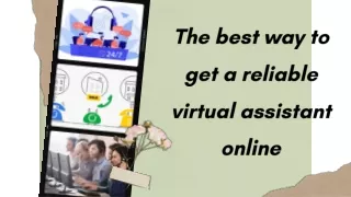 t he best way to get a reliable virtual assistant