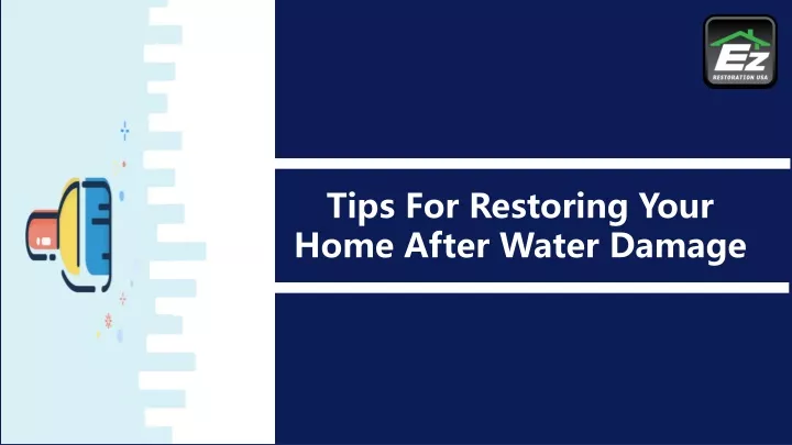 tips for restoring your home after water damage