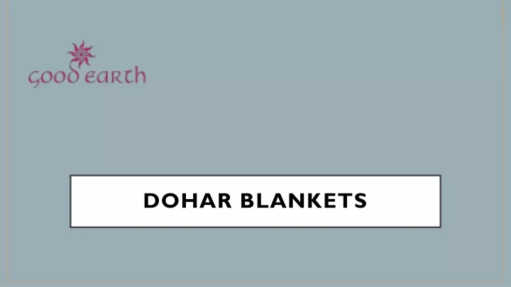 dohar blankets