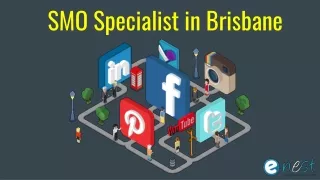 SMO Specialist in Brisbane