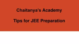 chaitanya s academy tips for jee preparation