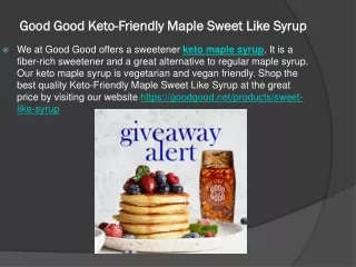 Good Good Keto-Friendly Maple Sweet Like Syrup