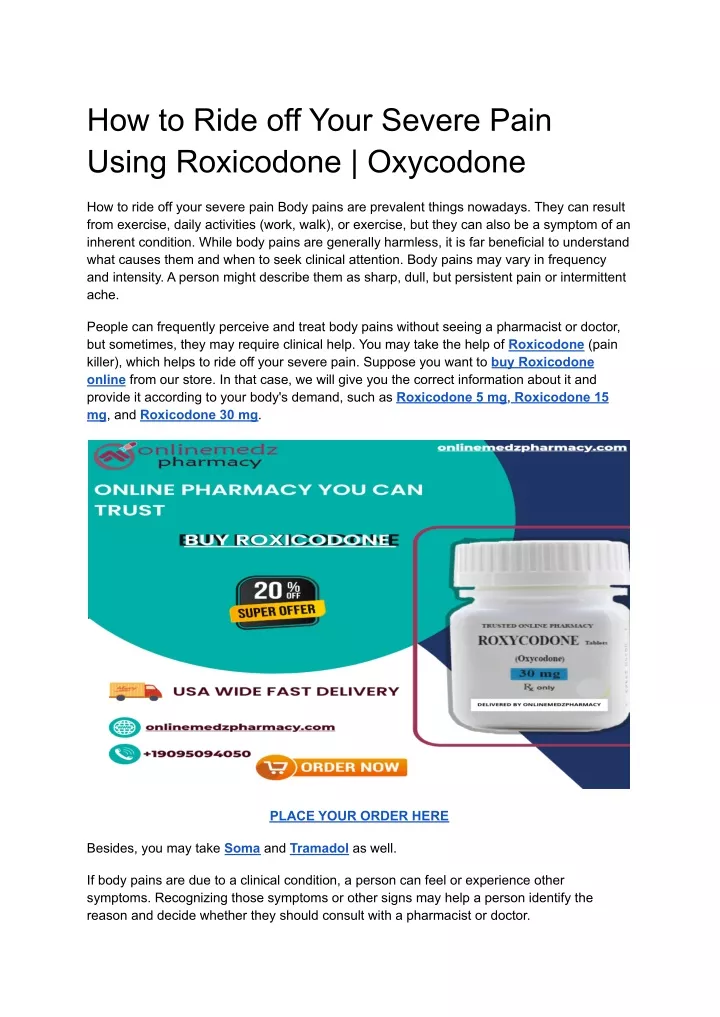 how to ride off your severe pain using roxicodone