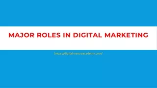 Major Roles in Digital Marketing