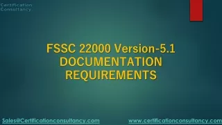 Presentation on FSSC 22000 Documents Requirements