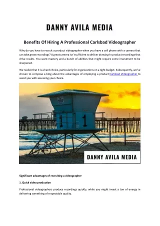 Benefits Of Hiring A Professional Carlsbad Videographer