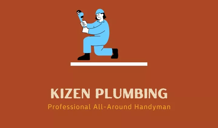 kizen plumbing professional all around handyman