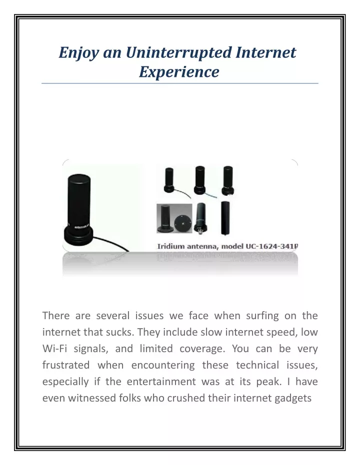 enjoy an uninterrupted internet experience