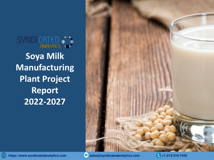 soya milk manufacturing plant project report 2022
