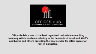 offices hub is a one of the best organized real