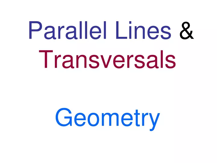 parallel lines transversals geometry