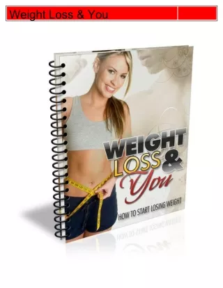 Weight Loss & You