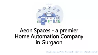 Aeon Spaces - a premier Home Automation Company