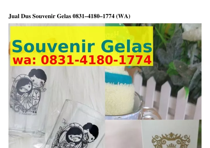 jual dus souvenir gelas 0831 4180 1774 wa