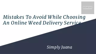 Mistakes To Avoid While Choosing An Online Weed Delivery Service
