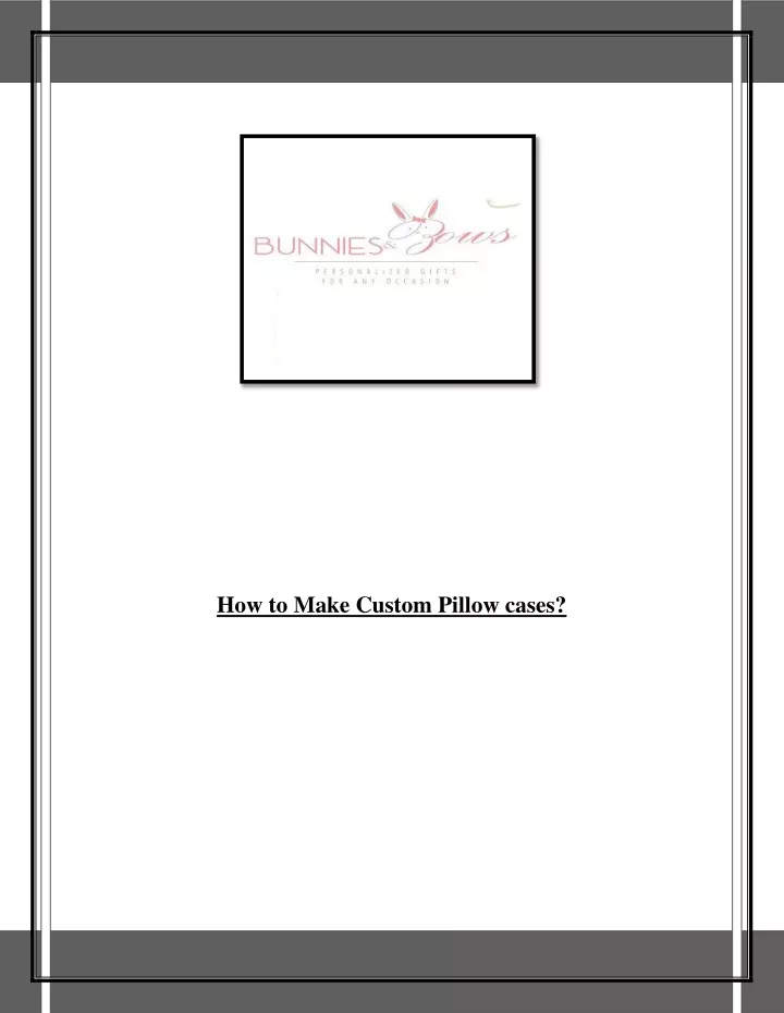 how to make custom pillow cases