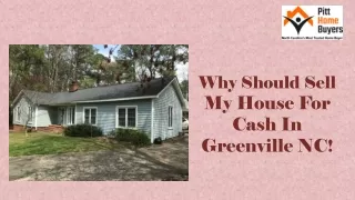 Why Should Sell My House For Cash In Greenville, NC?